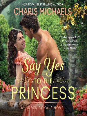 cover image of Say Yes to the Princess